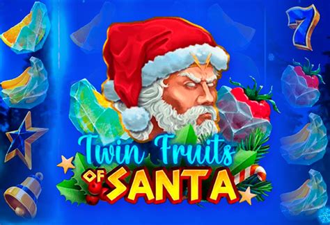 Twin Fruits Of Santa Bodog