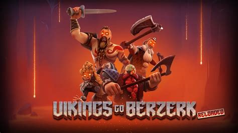Vikings Go Berzerk Reloaded Brabet
