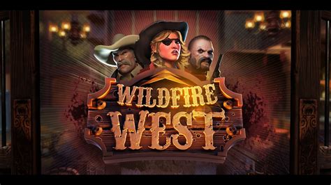 Wildfire West With Wildfire Reels Sportingbet