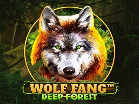 Wolf Fang Deep Forest 888 Casino