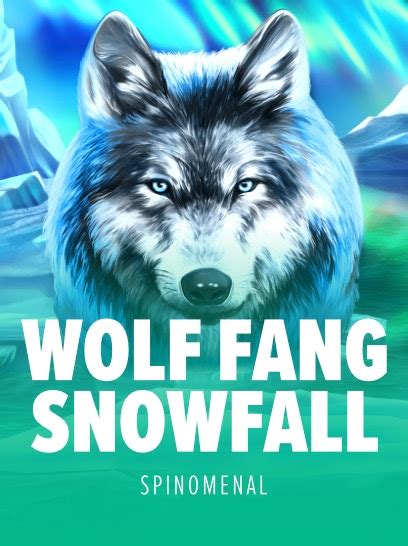 Wolf Fang Snowfall Blaze